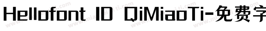 Hellofont ID QiMiaoTi字体转换